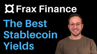 Frax Finance Still the best Stablecoin yields [upl. by Neirda]