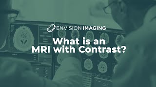 What is an MRI with Contrast [upl. by Annelise]