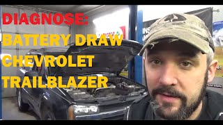 Diagnose Battery Drain  Parasitic Draw  Chevy Trailblazer [upl. by Jaylene152]