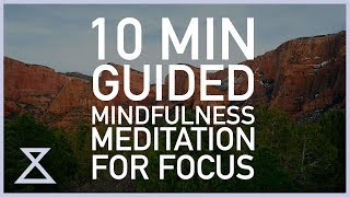 10 Minute Guided Meditation for Focus [upl. by Goodill]