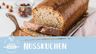 Saftiger Nusskuchen  NussRührkuchen  Einfach Backen [upl. by Theurich]