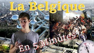 LA BELGIQUE EN 5 MINUTES [upl. by Steward144]