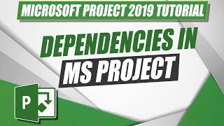 How to Create Project Dependencies in MS Project 2019 [upl. by Etterrag]