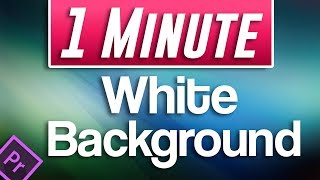 Premiere Pro  How to Add a White Background [upl. by Bernard736]