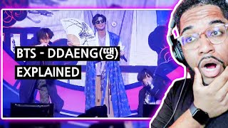 BTS  DDAENG Explained by a Korean REACTION [upl. by Anitroc]