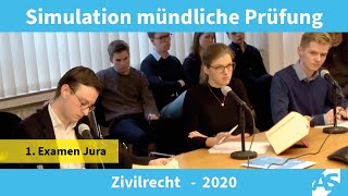 Simulation Mündliche Prüfung im 1 Juristischen Examen Zivilrecht 2020 [upl. by Htebezile]