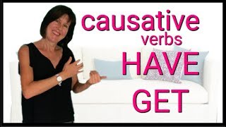 The Causative  HAVE  GET  have something done  English Grammar [upl. by Dill]