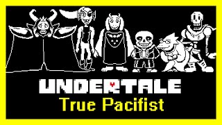 Undertale  True Pacifist [upl. by Ahkos]