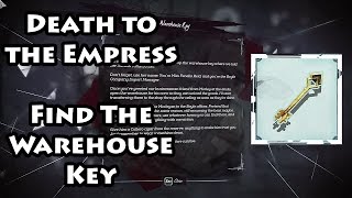 Dishonored 2  Warehouse Key  Death to the Empress [upl. by Nena]