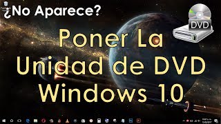 Solución no aparece unidad de DVD en Windows 8 81 y 10 Explorador [upl. by Arremat]