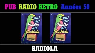 PUB RADIO RETRO ANNEES 50 RADIOLA QUI DIT RADIO DIT RADIOLA Réclame Radio et Cinéma [upl. by Semadar23]