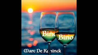 Bino Bino  Marc De Koninck [upl. by Saks]