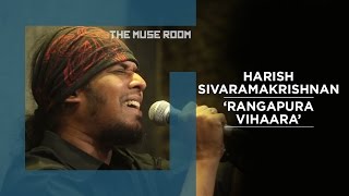 Rangapura Vihaara  Agam feat Harish Swamy and Praveen  The Muse Room [upl. by Uzzia]