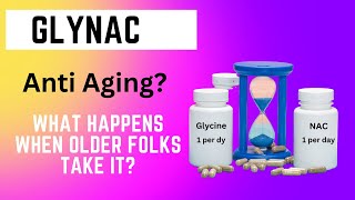 GlyNac More AntiAging Proof [upl. by Annerol235]