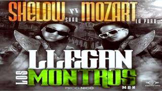 Mozart La Para Ft Shelow Shaq  Llegan Los Montros Men 2014 [upl. by Santana613]