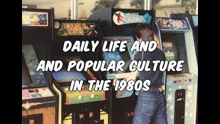 Daily Life and Popular Culture in the 1980s [upl. by Wynny]