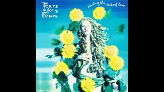 Tears For Fears  Sowing The Seeds Of Love 1989 7quot Version HQ [upl. by Yatnahc]