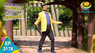 Taarak Mehta Ka Ooltah Chashmah  Ep 3178  Full Episode  1st June 2021 [upl. by Amaris]