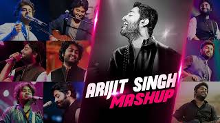 Arijit Singh Mashup 2021  New Hindi Remix Mashup Songs 2021  Emotional Songs Mashup Arijit Singh [upl. by Desi]