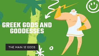 The 12 Main Greek Gods and Goddesses [upl. by Klayman]