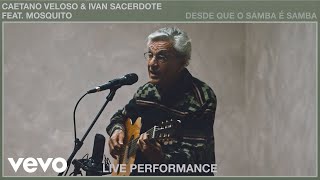 Desde Que O Samba É Samba Live Performance  Vevo [upl. by Turtle]