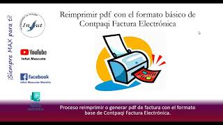 Reimprimir pdf con el formato base de Contpaqi Factura Electrónica [upl. by Ecnatsnok915]