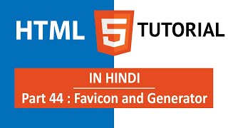 HTML Tutorial in Hindi Part 44  Add A Favicon to a Website in HTML  How to generate Favicon [upl. by Peterman]