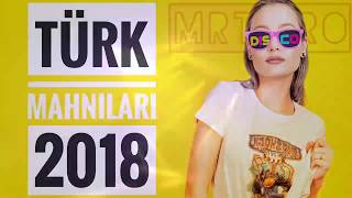 TÜRK Mahıları 2018  Super Yığma Turk Mahnilari MRT Pro Mix 39 Remix [upl. by Quintin]