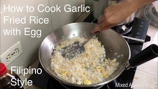 How to Cook Garlic Fried Rice with Egg [upl. by Yenitirb]