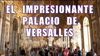 Tips para visitar el Palacio de Versalles  AXM [upl. by Inalak]