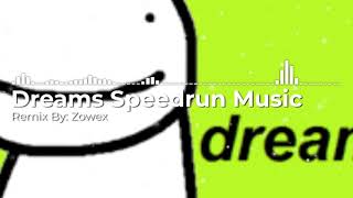 1 HOUR  DREAM SPEEDRUN MUSIC REMIX BY ZOWEX [upl. by Abehs170]