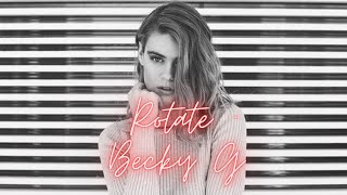 Rotate  Becky G Lyrics [upl. by Bakemeier]