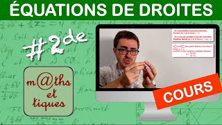 LE COURS  Équations de droites  Seconde [upl. by Nhguavaj]