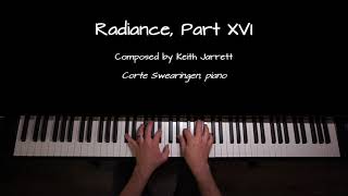 Radiance Part XVI  Keith Jarrett [upl. by Nnylhtak]