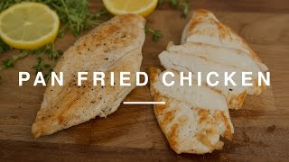 How To Pan Fry Chicken Breast  Kitchen Essentials  Wild Dish [upl. by Dumm]