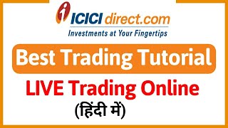 ICICI Direct TRADING Tutorial  ICICI direct Live Trading DEMO  Share Tips [upl. by Zarger]