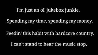 Jukebox Junkie  Ken Mellons lyrics [upl. by Swanhilda549]