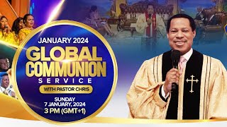 GLOBAL COMMUNION SERVICE WITH PASTOR CHRIS JANUARY 2024 [upl. by Viddah]