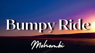 Mohombi  Bumpy Ride  Lyrics [upl. by Amihsat]