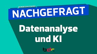 Nachgefragt Datenanalyse und KI  Ein Service der Bundesdruckerei [upl. by Aihsenrad]