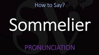 How to Pronounce Sommelier CORRECTLY [upl. by Gelman]