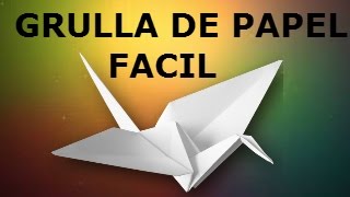 Como hacer una grulla de papel facil origami [upl. by Yarvis447]