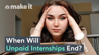 Why Unpaid Internships Still Exist In Corporate America [upl. by Obeded]