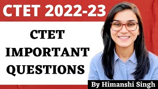 CTET 2022 Online Exam  Important Questions CDP by Himanshi Singh [upl. by Nahtnanhoj362]