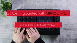 MPC Live II  Clips amp Live Performance [upl. by Laura432]