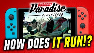 Burnout Paradise Remastered on Switch HOW DOES IT RUN SWITCH REVIEW [upl. by Delorenzo177]