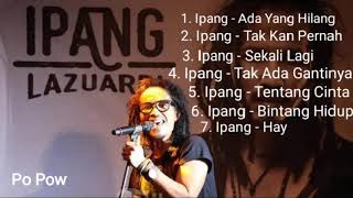 Lagu Terbaik Ipang Lazuardi Bip [upl. by Eblehs]