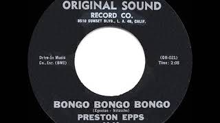 1960 HITS ARCHIVE Bongo Bongo Bongo  Preston Epps [upl. by Singh]