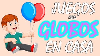 ✅5 JUEGOS CREATIVOS con GLOBOS para EDUCACIÓN FÍSICA en CASA fácil y divertido para NIÑOS y JÓVENES [upl. by Sierra570]