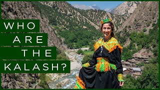 Who are the Kalash People in Pakistan  Travel Documentary [upl. by Dituri]